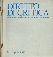 Diritto di critica. Periodico di riflessione e pratica giudiziaria n.1, 3, 4 ann