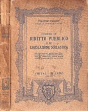 Nozioni di diritto pubblico e di legislazione scolastica. . Feroci, Virgilio. 19