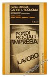 Capire economia volume - capire, l'economia