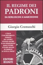 Il regime dei padroni. Da