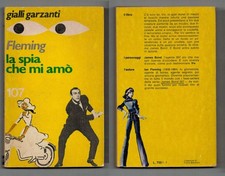 Ian Fleming 007 LA SPIA CHE MI