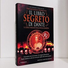 IL SEGRETO DI DANTE FRANCESCO FIORETTI NEWTON COMPTON LIBRO ROMANZO 1 ED 2011