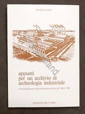 R. Cappa - Appunti archivio di archeologia industriale - Casale - 1^ ed. 1985