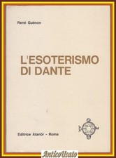 L'ESOTERISMO DI DANTE Renè Guenon 1971 Editrice Atanor libro studi iniziatici