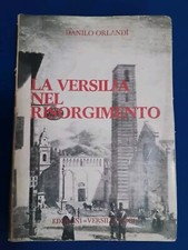 LA VERSILIA NEL RISORGIMENTO  _ PIETRASANTA _ BIAGIO BICHI _ MOTI DEL 1831