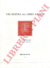 VIII Mostra del Libro Antico. Milano, Palazzo della Permanente, 21-23 marzo 19