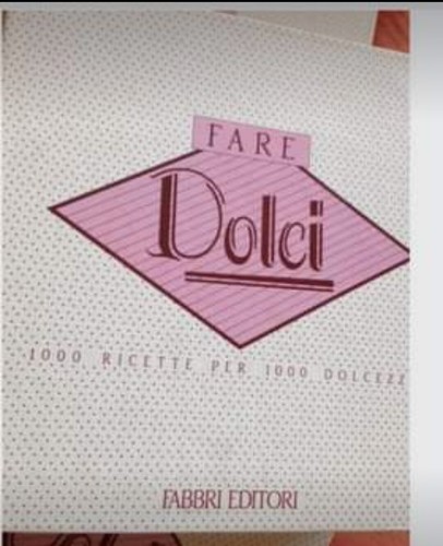 Fare dolci della fabbri - dolci,