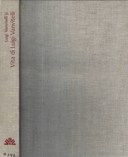Vita luigi vanvitelli - di, vanvitelli.