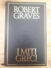 Robert Graves - I MITI GRECI -