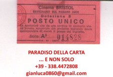 BIGLIETTO TICKET (CINEMA BRISTOL, SAVIGNANO SUL PANARO, POSTO UNICO, DOTAZIONE B