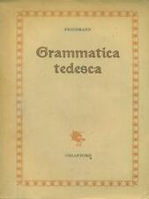 GRAMMATICA TEDESCA LINGUISTICA/FILOLOGIA FRIEDMANN, S. GIOVANNI CHIANTORE 1945