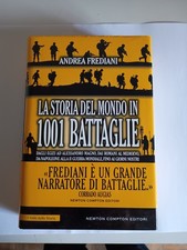 La Storia Del Mondo In 1001 Battaglie - Andrea Frediani- Newton Compton Editori