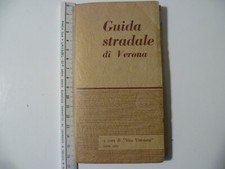 GUIDA STRADALE DI VERONA 1965 VITA VERONESE CARTINA ROVINATA STRAPPI VEDI FOTO