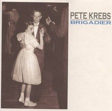 Brigadier by Pete Krebs