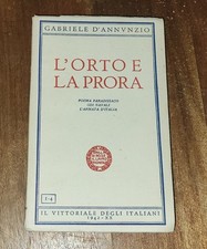 L' Orto E La Prora di Gabriele D'Annunzio - Il Vittoriale degli Italiani, 1942