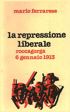 La repressione liberale - Mario Ferrarese (Comune di Roccagorga) [s.d]