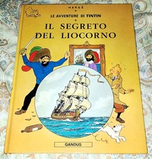 HERGE' - LE AVVENTURE DI TIN-TIN: IL SEGRETO DEL LIOCORNO (GANDUS) CARTONATO