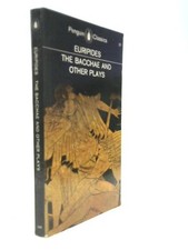 Euripides The Bacchae & Other