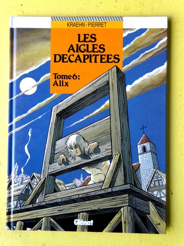 Les aigles decapitees - ,