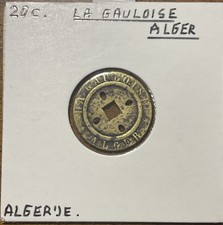 ALGERIA - RARO GETTONE LA GAULOISE ALGER 20 CENTESIMI - PER CONSUMAZIONE ??