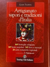 Guida touring artigianato sapori e tradizioni d'Italia TCI