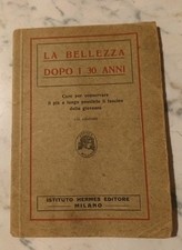 La Bellezza Dopo I 30 Anni  -