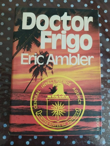 Doctor frigo eric ambler - frigo,