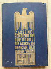l'asse nel pensiero dei due popoli 1938 Ventennio MVSN illustrato propaganda