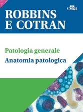 Robbins e Cotran. Le basi
