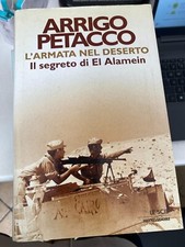 PETACCO, L'ARMATA NEL DESERTO , MONDADORI 2001 3^ED
