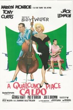 Locandina "A Qualcuno Piace Caldo - Jack Lemmon, Marilyn Monroe, Tony Curtis" Ri