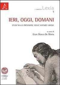 Ieri oggi domani studi - ieri,,
