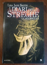 La prigioniera. I diari delle