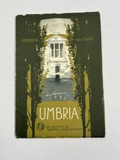 UMBRIA FERROVIE DELLO STATO 1908 GUIDE REGIONALI TOURING CLUB ITALIANO
