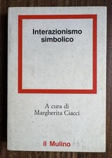 Interazionismo Simbolico - a