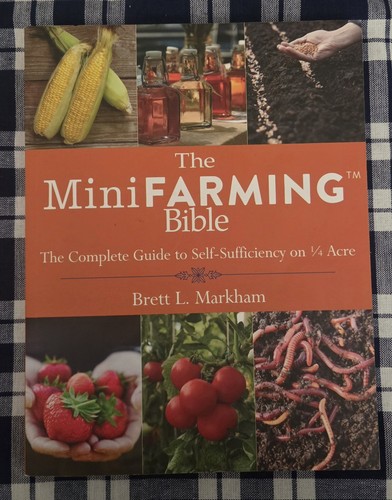The mini farming bible - mini, bible: