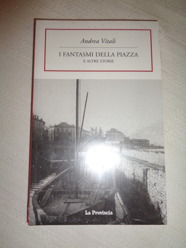 Fantasmi della piazza e - fantasmi,