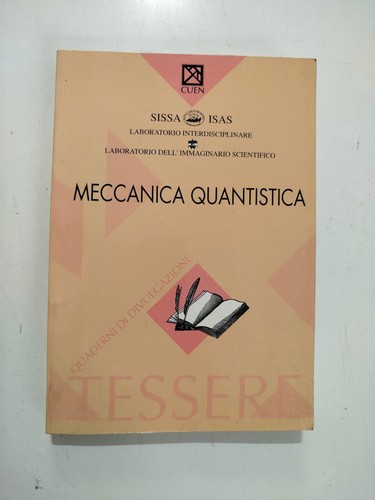 Meccanica quantistica collana - quantistica,