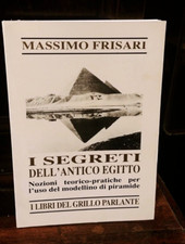 Massimo Frisari - I segreti dell'Antico Egitto