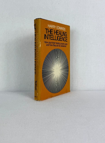 The healing intelligence - healing, harry