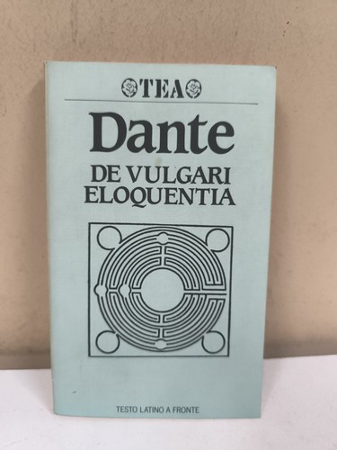 Dante vulgari eloquentia - dante,