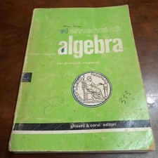Libro Elementi Di Algebra - Palatini- Faggioli - 1977 Ed. Ghisetti & Corvi @