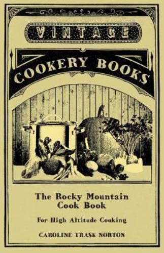 The rocky mountain cook book - the,