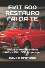 Fiat 500 restauro fai - , te