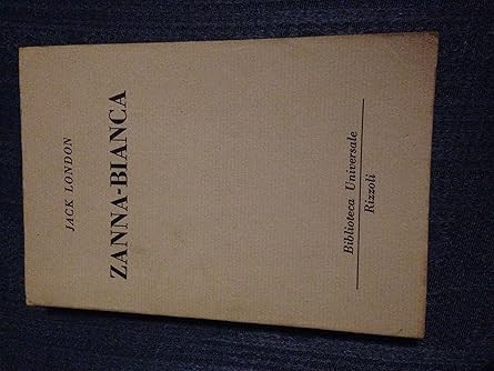 Zanna bianca paperback - bianca., [paperback]
