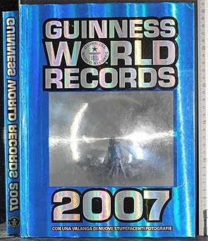 Guinness world records 2007 - guinness,