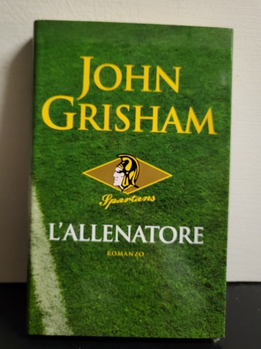 Allenatore john grisham - l'allenatore,
