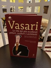 Vasari LE VITE DEI PIÙ