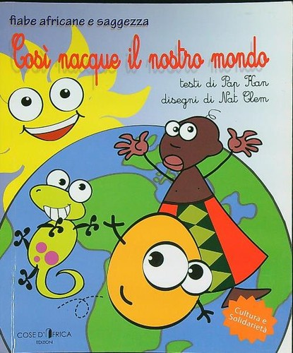 Cosi nacque nostro mondo - il,