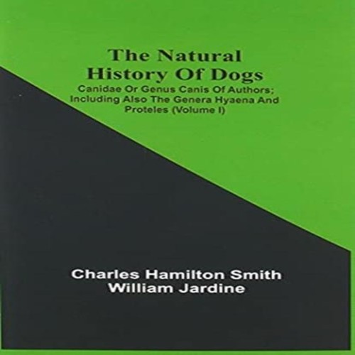 The natural history - the, dogs